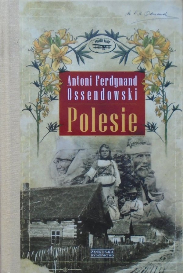 Antoni Ferdynand Ossendowski • Polesie