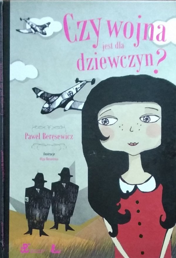 Paweł Beręsewicz • Czy wojna jest dla dziewczyn?