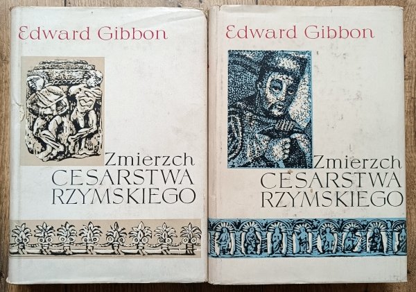 Edward Gibbon Zmierzch Cesarstwa Rzymskiego