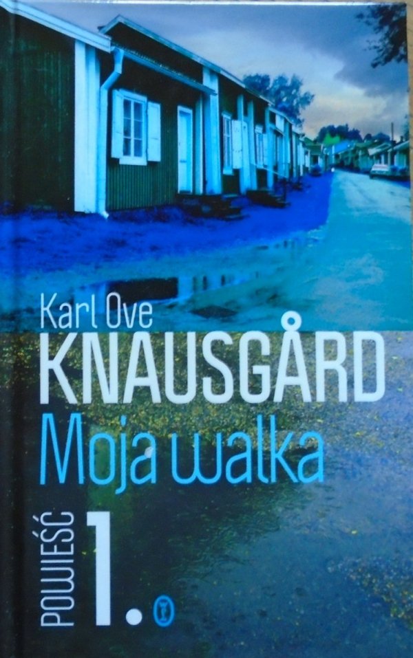 Karl Ove Knausgard • Moja walka tom 1.