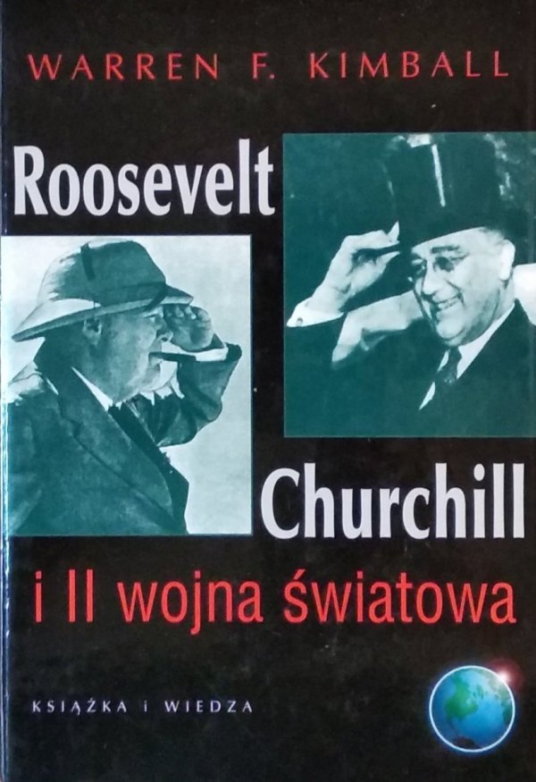 Warren Kimball • Roosevelt Churchill i II wojna światowa