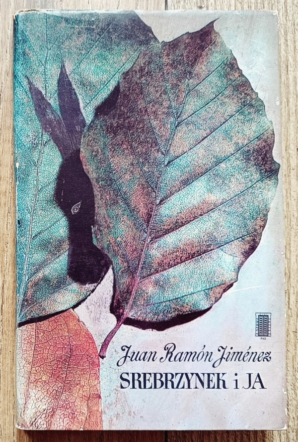 Juan Ramon Jimenez Srebrzynek i ja