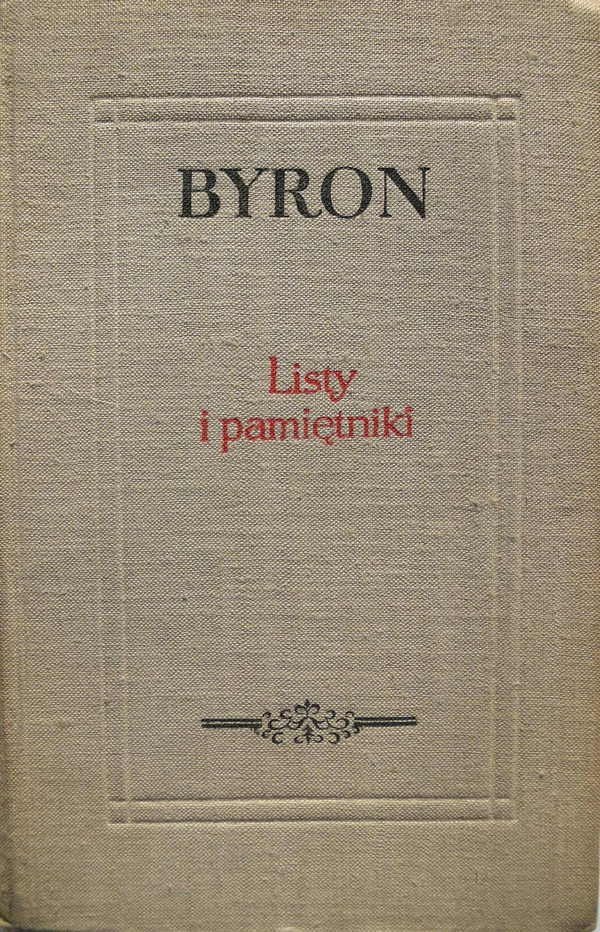 George Gordon Byron • Listy i pamiętniki