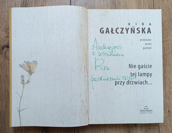 Kira Gałczyńska Nie gaście tej lampy przy drzwiach [dedykacja autorska]