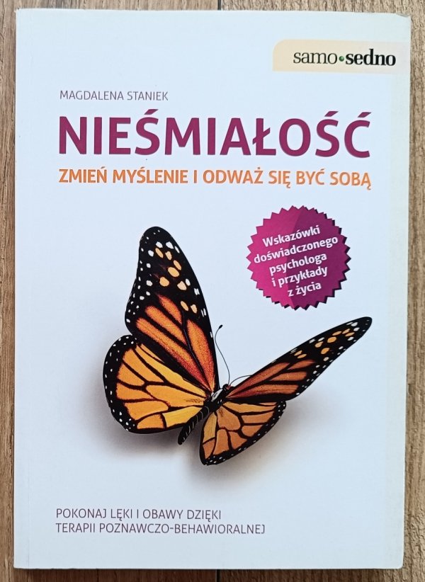 Magdalena Staniek Nieśmiałość: zmień myślenie i odważ się być sobą