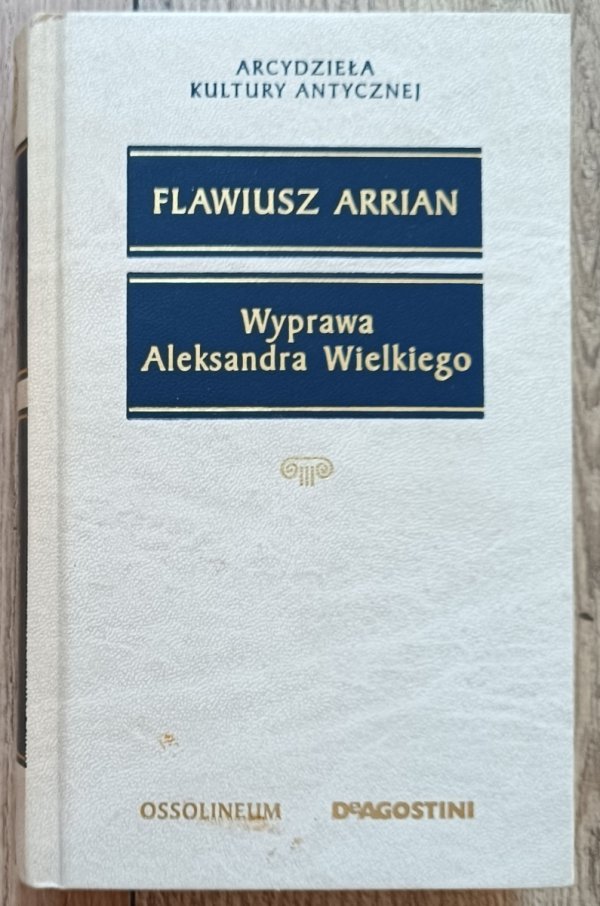 Flawiusz Arrian Wyprawa Aleksandra Wielkiego