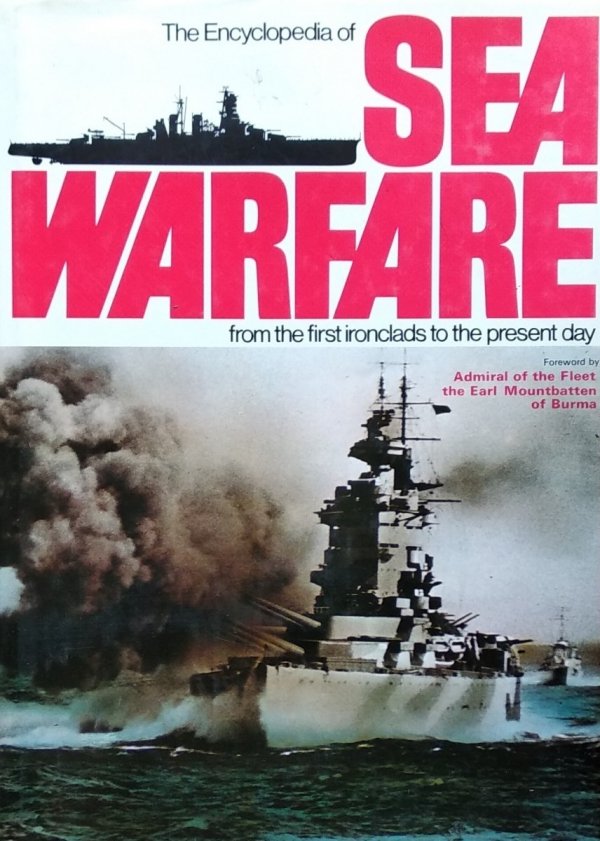 Iain Parsons • The Encyclopedia of Sea Warfare from the First Ironclads to the Present Day