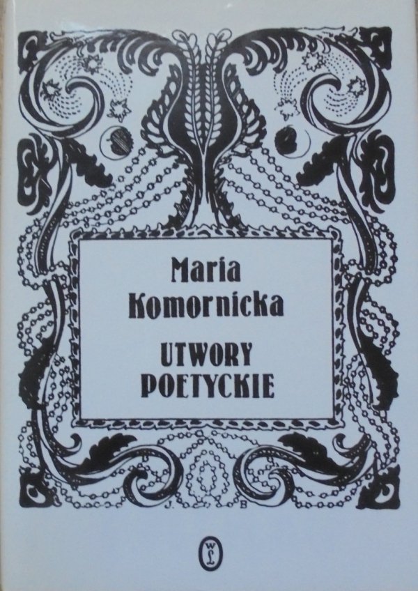 Maria Komornicka • Utwory poetyckie prozą i wierszem