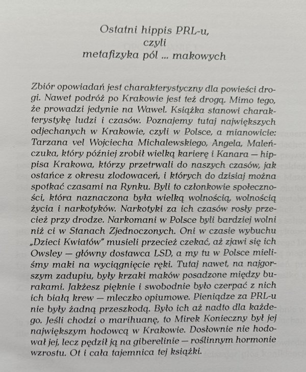 Mirosław Konieczny Ostatni hippis PRL-u, czyli metafizyka pól makowych
