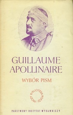 Guillaume Apollinaire Wybór pism