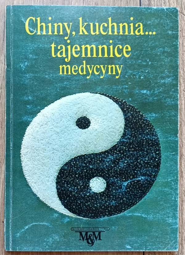 Claude Diolosa Chiny, kuchnia, tajemnice medycyny. Kuchnia a zdrowie według Tradycyjnej Medycyny Chińskiej
