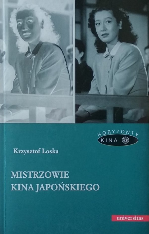 Krzysztof Loska • Mistrzowie kina japońskiego