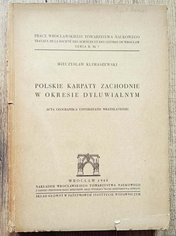 Mieczysław Klimaszewski Polskie Karpaty Zachodnie w okresie dyluwialnym