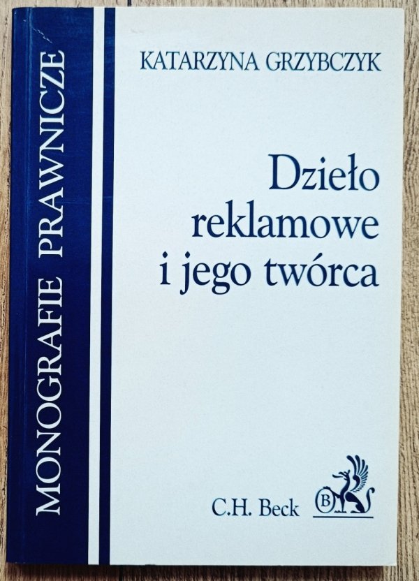 Katarzyna Grzybczyk Dzieło reklamowe i jego twórca