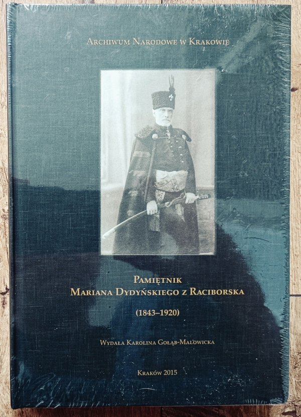 Pamiętnik Mariana Dydyńskiego z Raciborska (1843-1920)