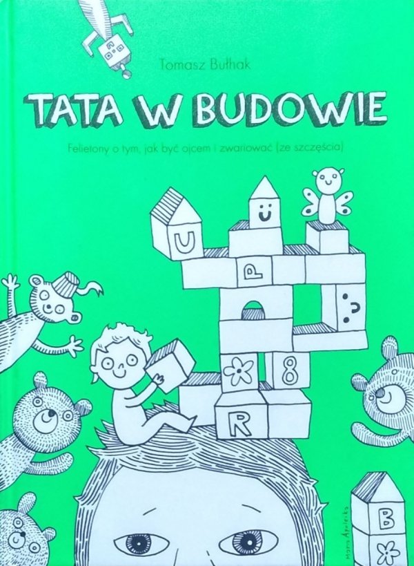 Tomasz Bułhak • Tata w budowie