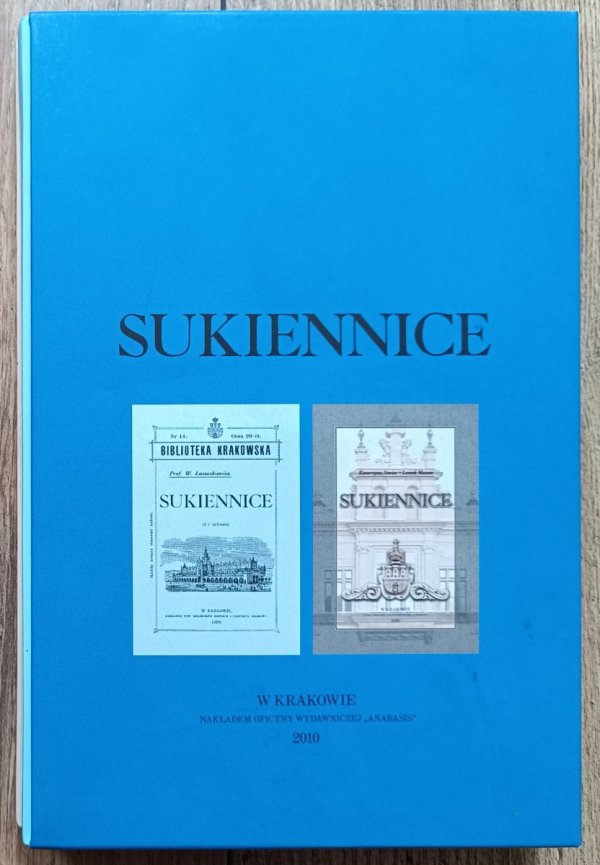 Mazan Leszek, Siwiec Katarzyna, W. Łuszczkiewicz Sukiennice