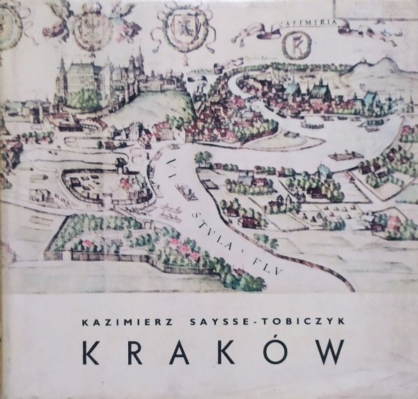 Kazimierz Saysse-Tobiczyk Kraków