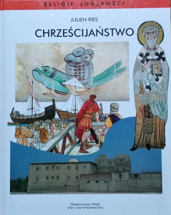 Julien Ries • Chrześcijaństwo