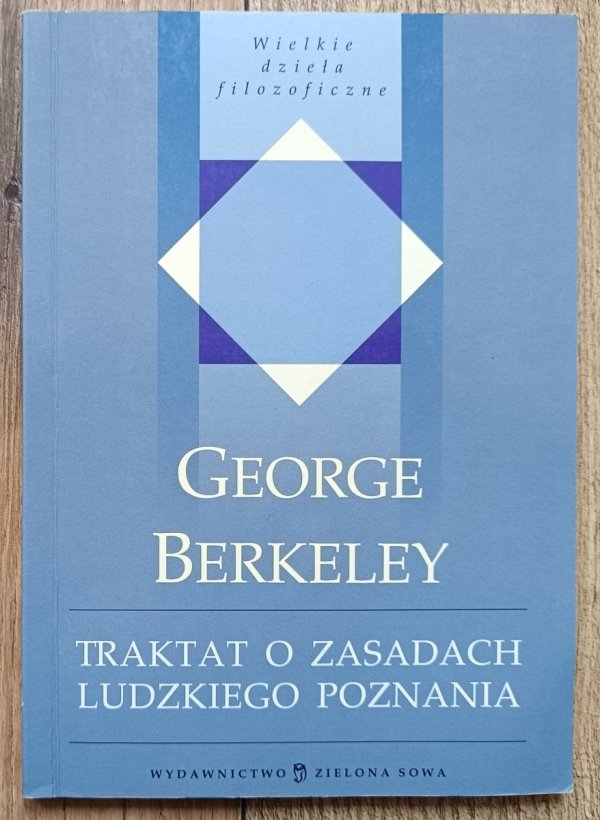 George Berkeley Traktat o zasadach ludzkiego poznania