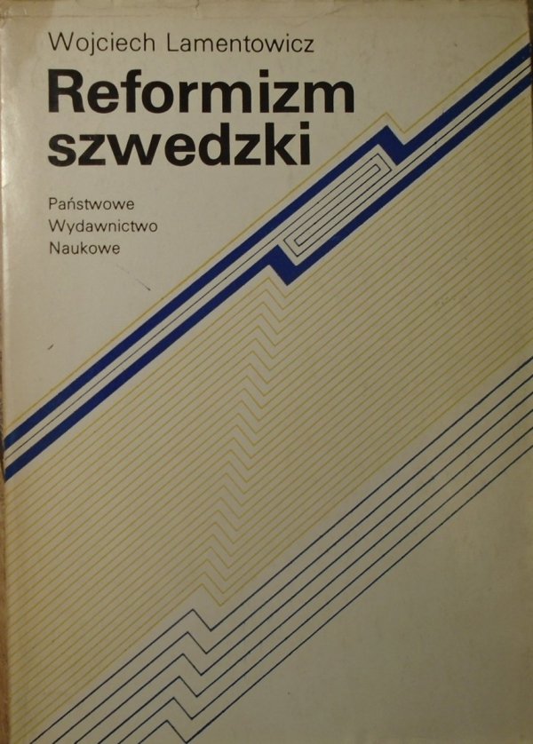 Wojciech Lamentowicz • Reformizm szwedzki