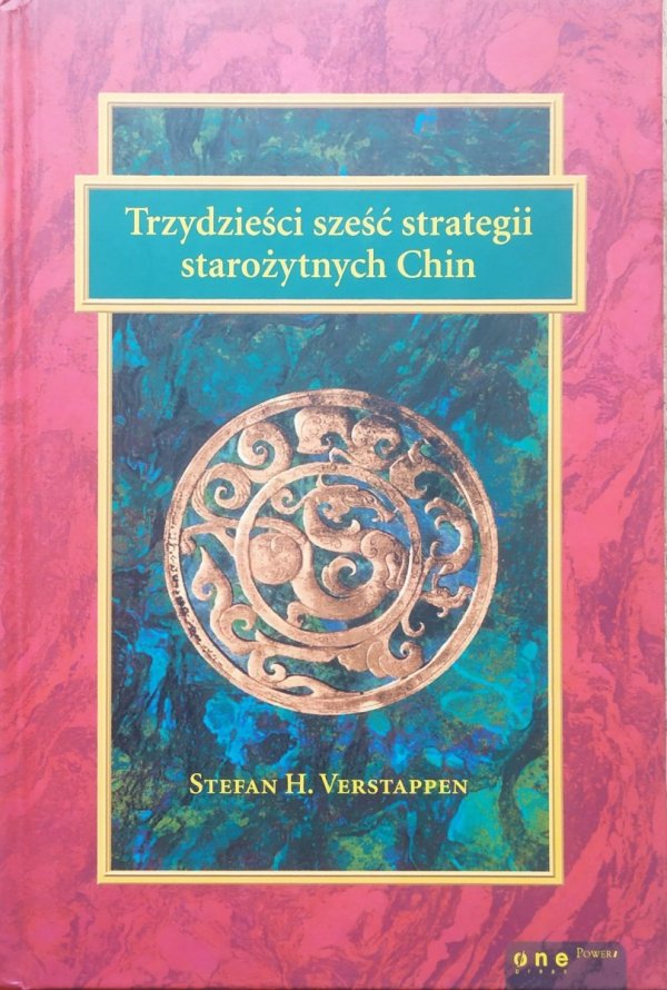 Stefan H. Verstappen Trzydzieści sześć strategii starożytnych Chin