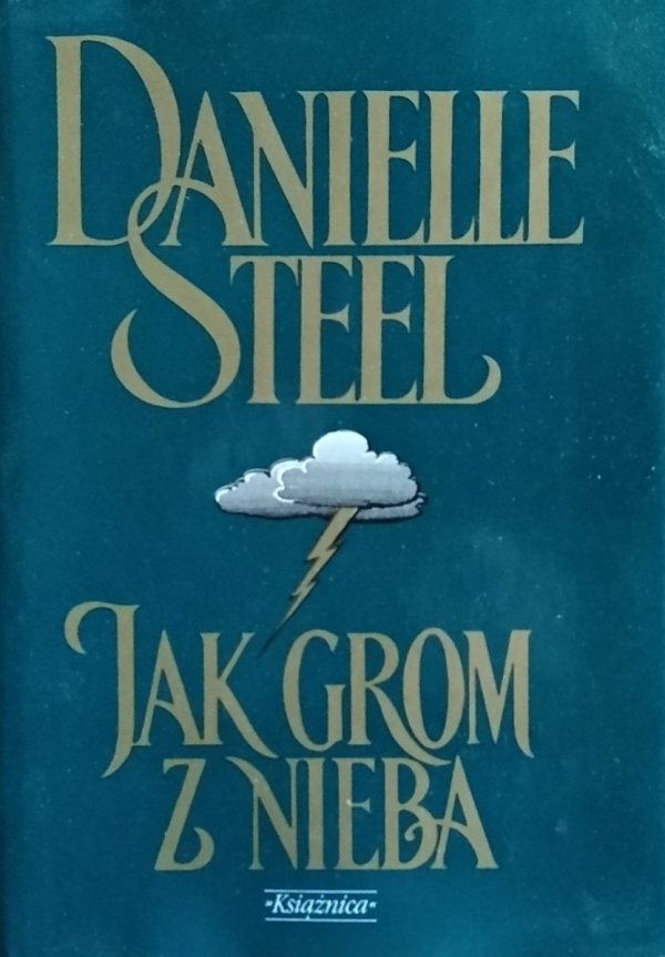 Danielle Steel • Jak grom z nieba