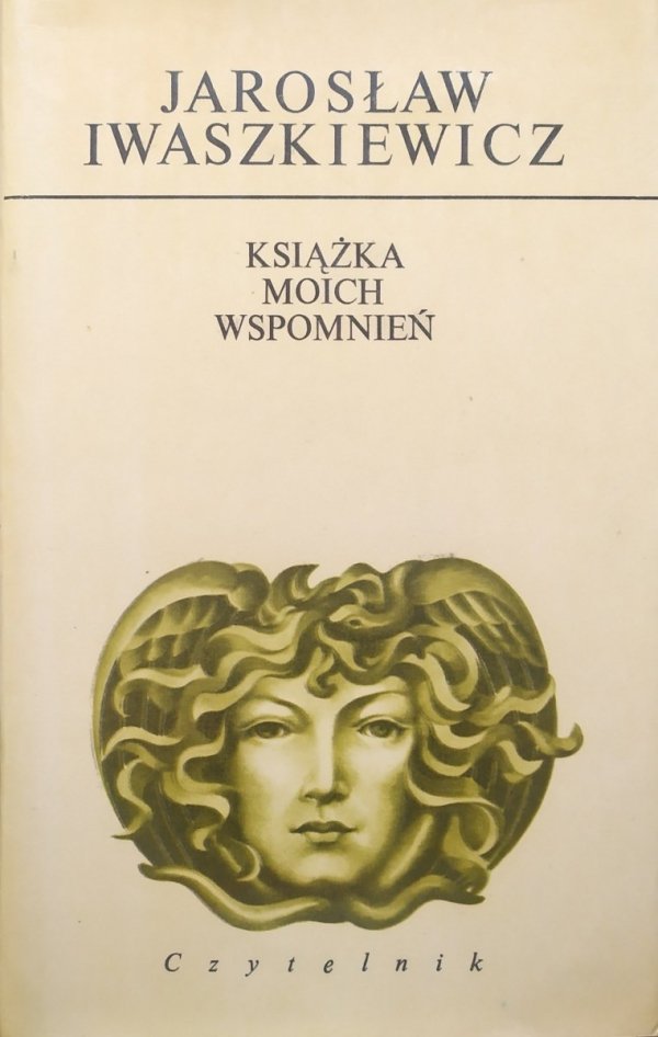 Jarosław Iwaszkiewicz Książka moich wspomnień