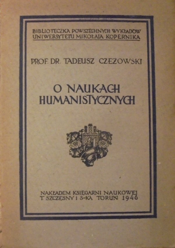 Tadeusz Czeżowski • O naukach humanistycznych