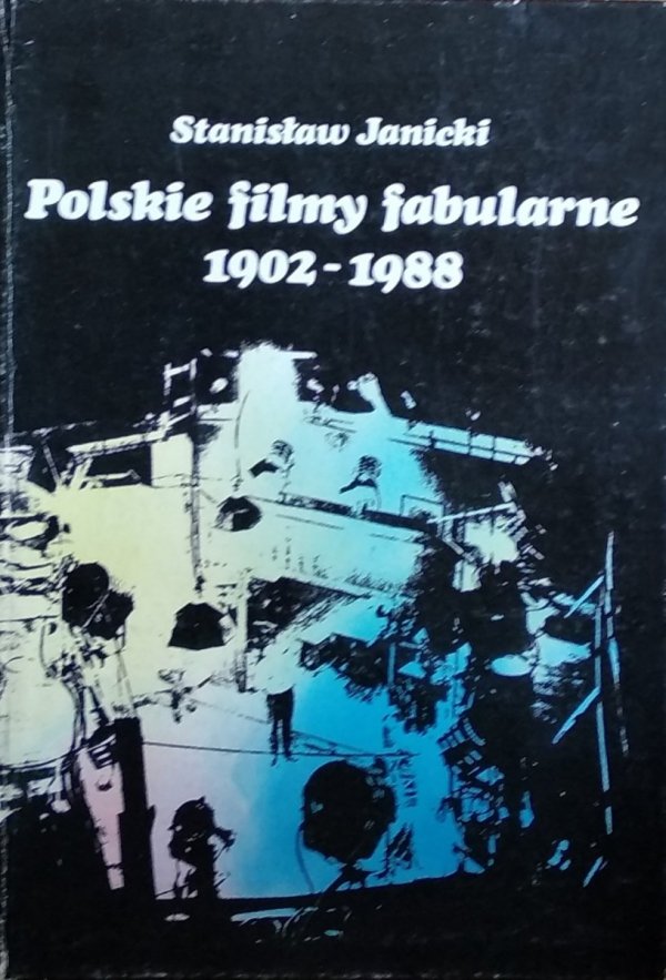 Stanisław Janicki • Polskie filmy fabularne 1902-1988