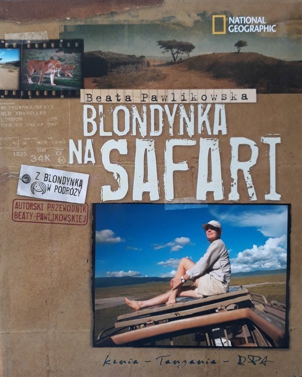 Beata Pawlikowska • Blondynka na safari 