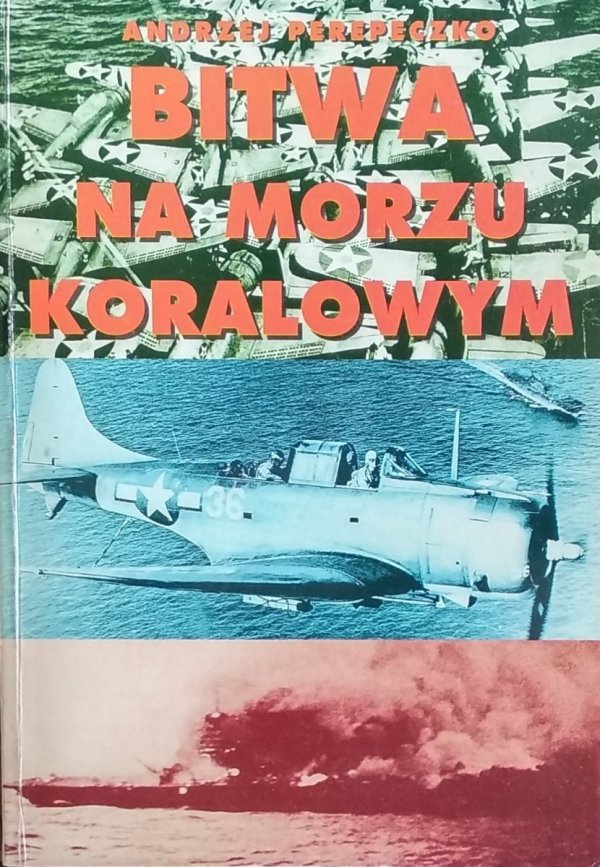 Andrzej Perepeczko • Bitwa na morzu koralowym