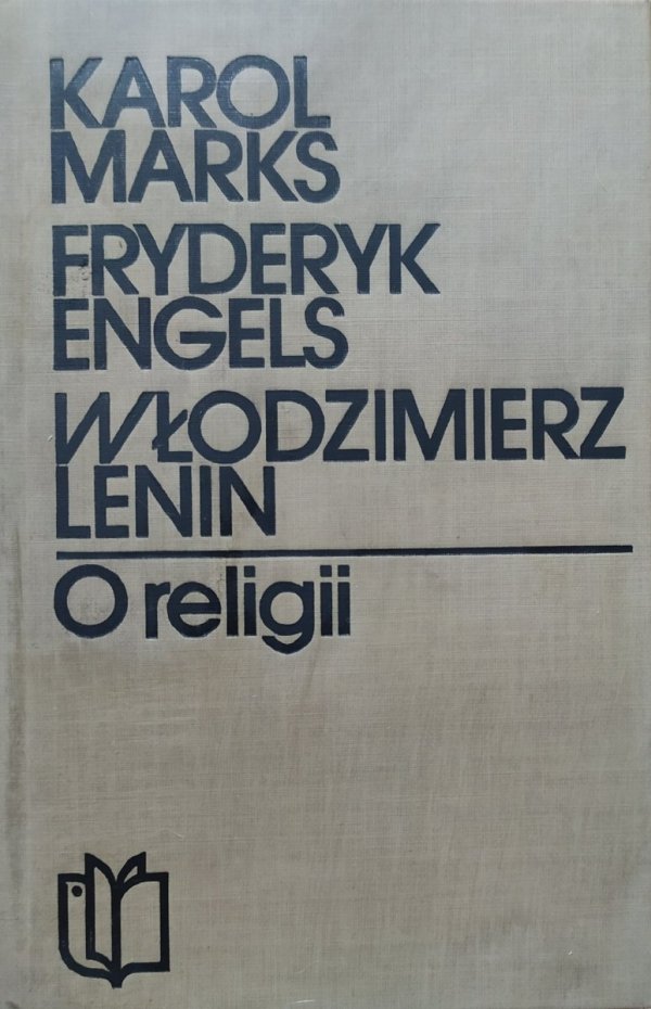 Karol Marks, Fryderyk Engels, Włodzimierz Lenin O religii