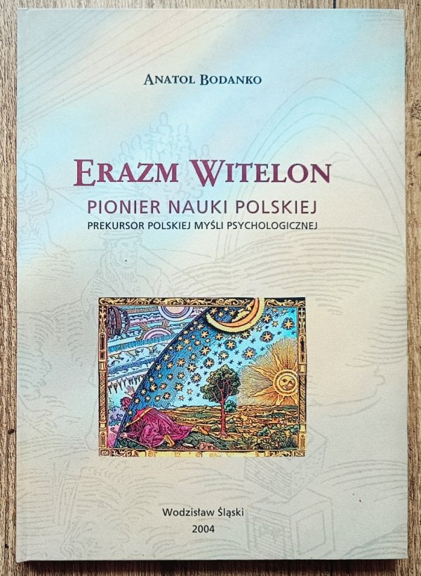 Anatol Bodanko Erazm Witelon pionier nauki polskiej