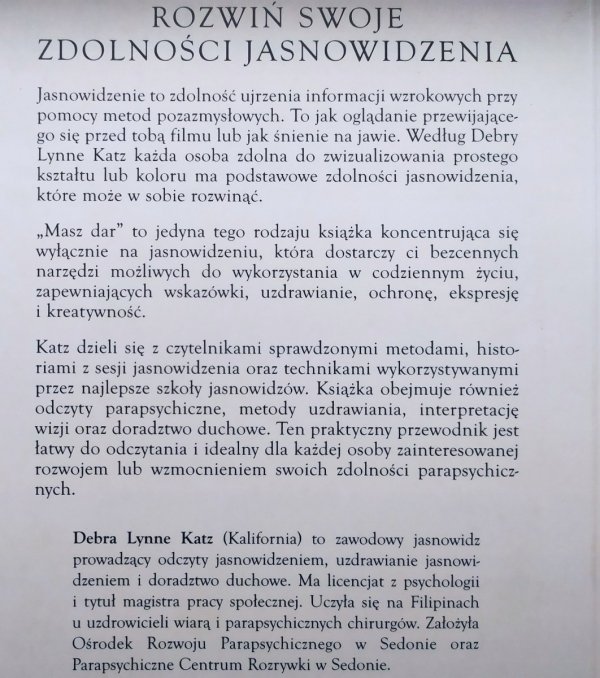 Debra Lynne Katz Masz dar. Sztuka jasnowidzenia i uzdrawiania