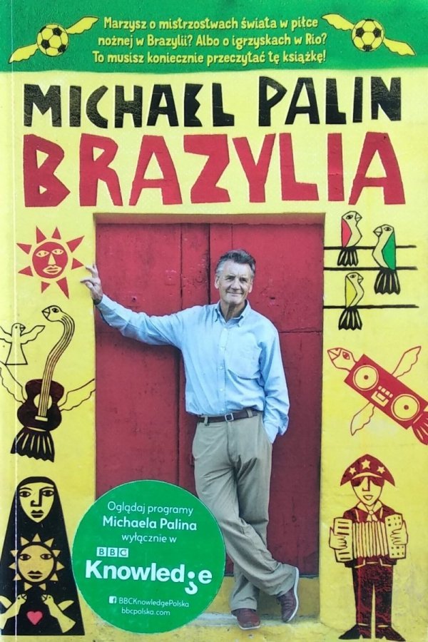 Michael Palin • Brazylia