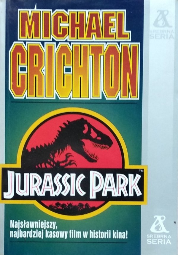 Michael Crichton • Jurassic Park