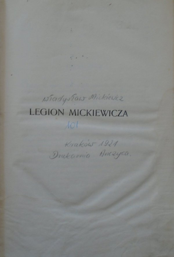 Władysław Mickiewicz • Legion Mickiewicza. Rok 1948 [1921]