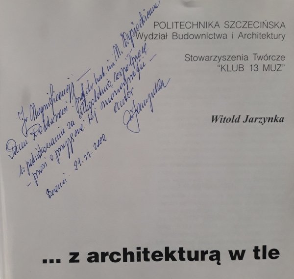 Witold Jarzynka • Z architekturą w tle [dedykacja autorska]