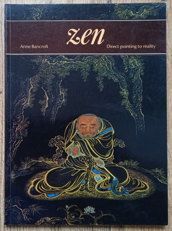 Anne Bancroft Zen: Direct Pointing to Reality