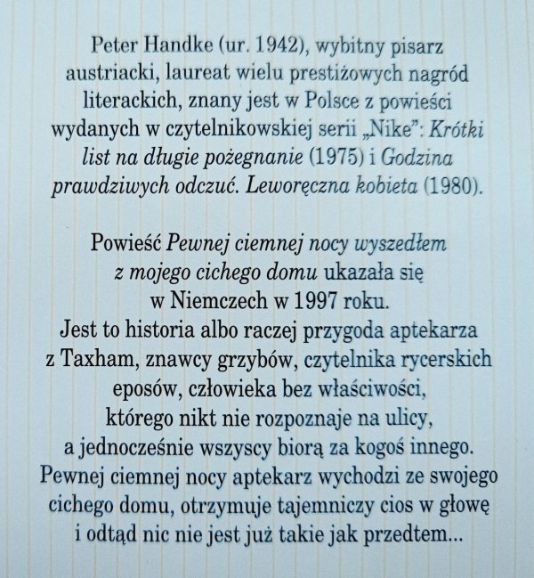 Peter Handke Pewnej ciemnej nocy wyszedłem z mojego cichego domu