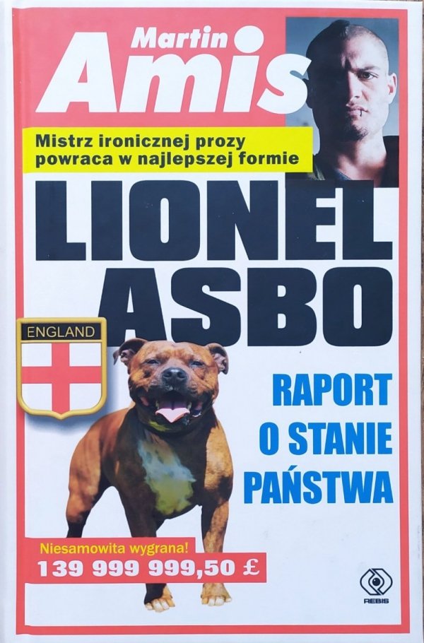 Martin Amis Lionel Asbo. Raport o stanie państwa