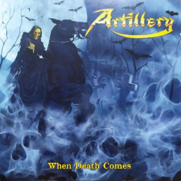 Artillery When Death Comes CD