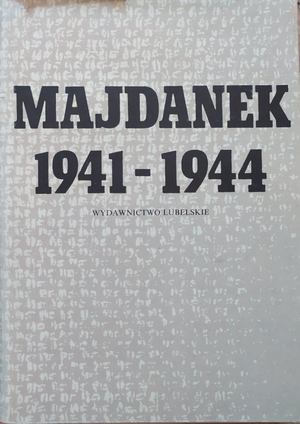 red. Tadeusz Mencel Majdanek 1941-1944