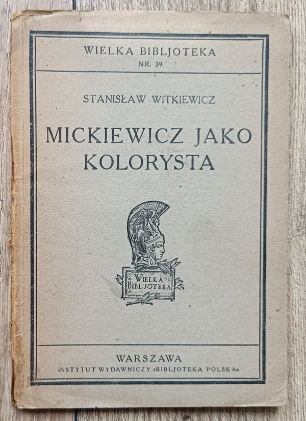 Stanisław Witkiewicz Mickiewicz jako kolorysta