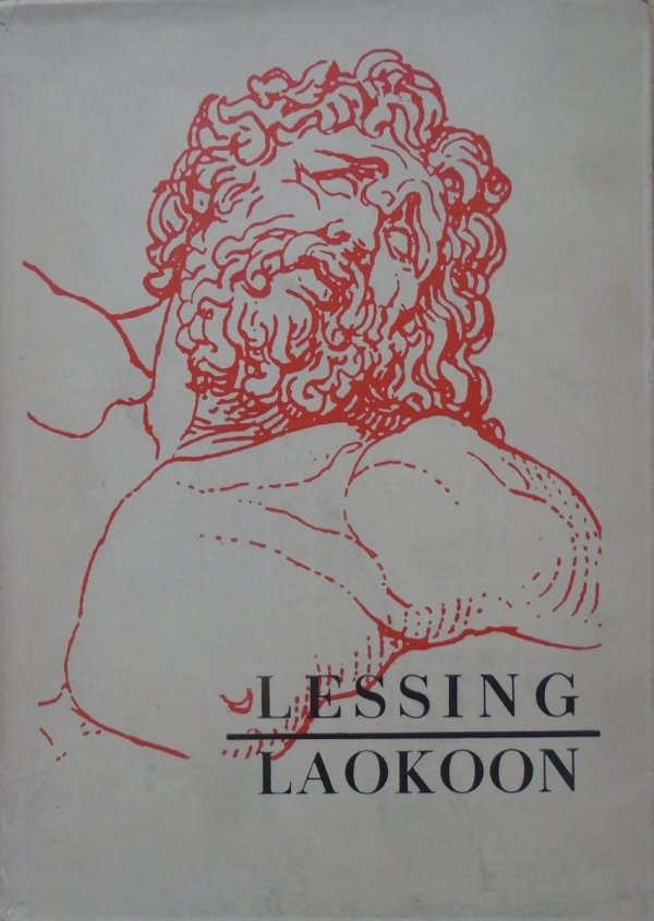 Gotthold Efraim Lessing • Laokoon czyli o granicach malarstwa i poezji
