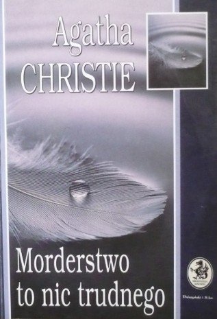 Agata Christie • Morderstwo to nic trudnego