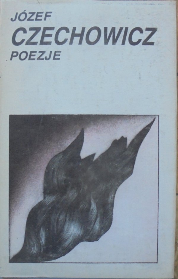 Józef Czechowicz • Poezje