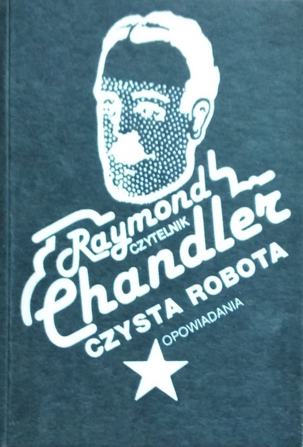 Raymond Chandler • Czysta robota