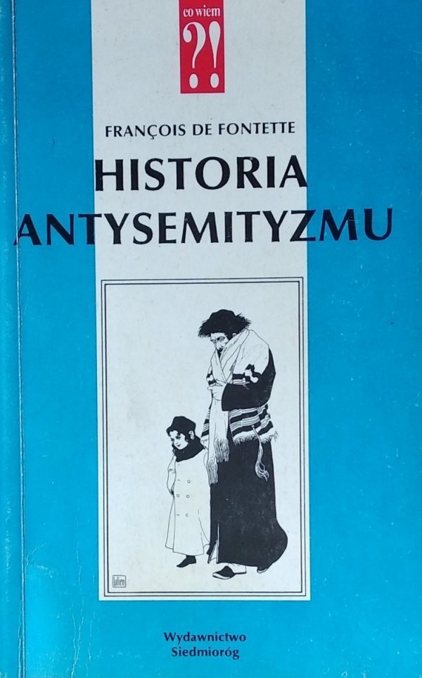 Francoise de Fontette • Historia antysemityzmu